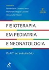 Fisioterapia em pediatria e neonatologia: da UTI ao ambulatório