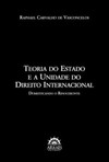 Teoria do Estado e a unidade do direito internacional: domesticando o rinoceronte