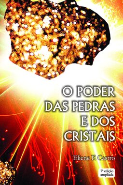 O poder das pedras e dos cristais