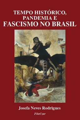Tempo histórico, pandemia e fascismo no Brasil