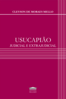 Usucapião judicial e extrajudicial
