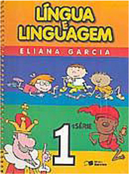 Língua e Linguagem - 1 série - 1 grau