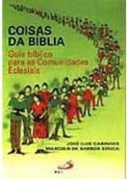 Coisas da Bíblia: Guia Bíblico para Comunidades Eclesiais