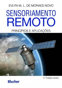 Sensoriamento remoto: princípios e aplicações