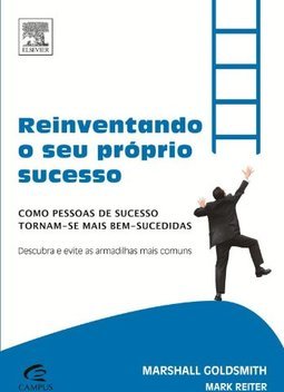 Reinventando o Seu Próprio Sucesso