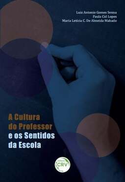 A cultura do professor e os sentidos da escola