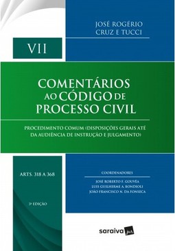 Comentários ao código de processo civil : Arts. 318 a 368 - 3ª edição de 2018
