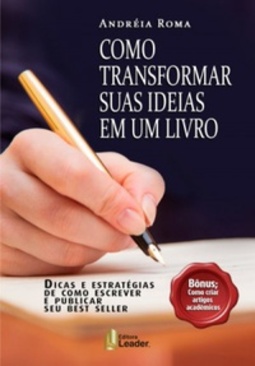 Como Transformar suas Ideias em um Livro
