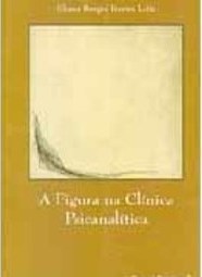 A Figura na Clínica Psicanalítica