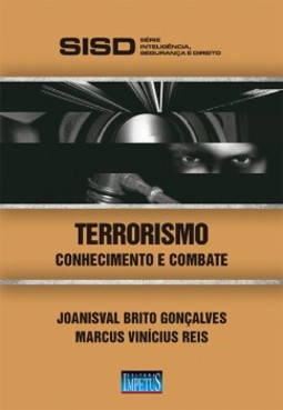Terrorismo: conhecimento e combate