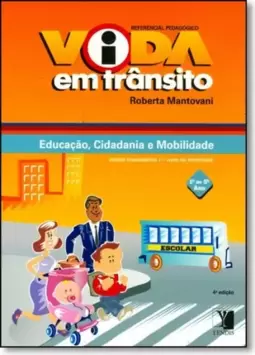 Vida em Trânsito - Ensino Fundametal 1 - Livro do Professor - 1º ao 5º Ano