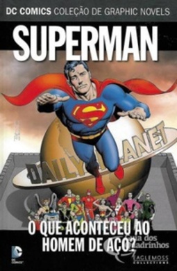 Superman: O que Aconteceu ao Homem de Aço? (Coleção Graphic Novels DC Comics Eaglemoss #63)