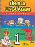Língua e Linguagem - 1 série - 1 grau