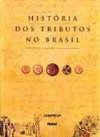 História dos Tributos no Brasil