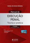 Manual de execução penal: teoria e prática