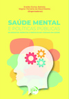 Saúde mental e políticas públicas: os desafios teóricos e práticos no cuidado em saúde