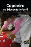 CAPOEIRA NA EDUCACAO INFANTIL
