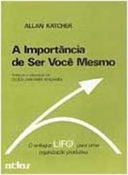 A Importância de Ser Você Mesmo