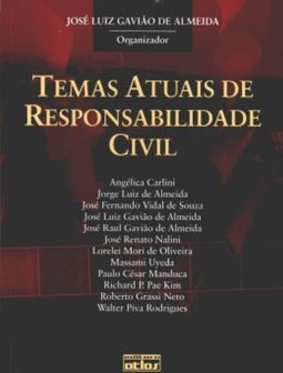 Temas Atuais de Responsabilidade Civil