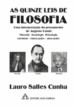 As quinze leis de filosofia: Uma interpretação do pensamento de Augusto Comte