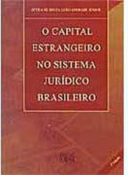 O Capital Estrangeiro no Sistema Jurídico Brasileiro