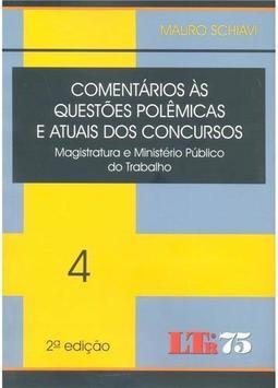 Comentários às Questões Polêmicas e Atuais dos Concursos