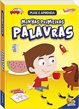 Puxe e aprenda: minhas primeiras palavras
