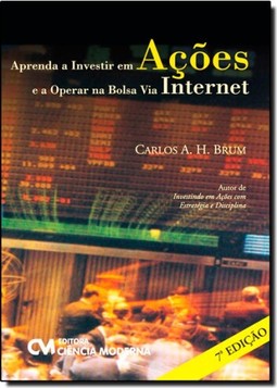 Aprenda A Investir Em Acoes E A Operar Na Bolsa Via Internet