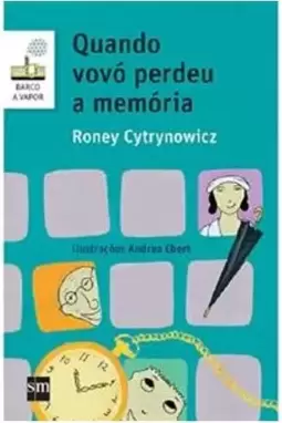 Quando Vovo Perdeu a Memoria