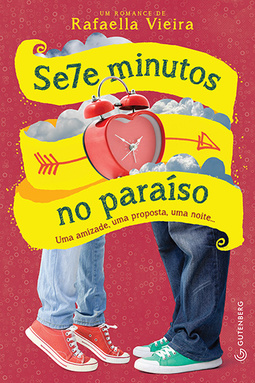 Sete minutos no paraíso: Uma amizade, uma proposta, uma noite...
