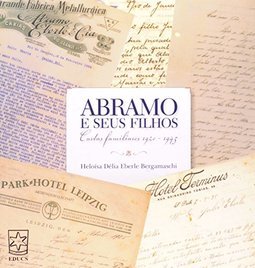 Abramo e Seus Filhos: Contos Familiares 1920-1945