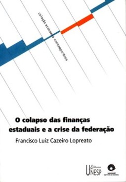 O colapso das finanças estaduais e a crise da federação
