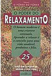 O Poder do Relaxamento