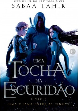 Uma tocha na escuridão (Vol. 2 Uma chama entre as cinzas)