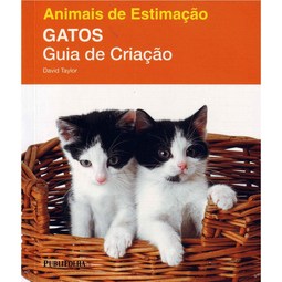 Animais de Estimação - Gatos: guia de criação