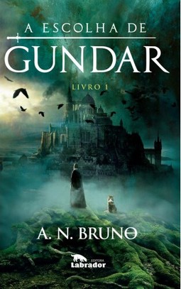 A escolha de Gundar - Livro 1