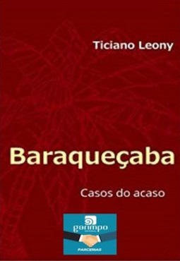 Baraqueçaba: casos do acaso