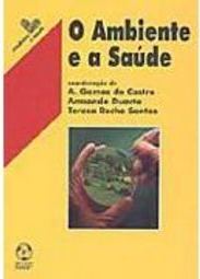 Ambiente e a Saúde, O - IMPORTADO