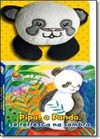 Patinhas Dedoches: Pipa, O Panda, Se Refresca Na Sombra