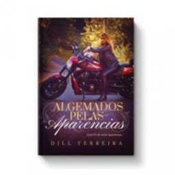 Algemados pelas aparências (Aparências #04)