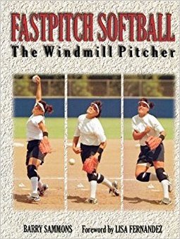 Fastpitch Softball: The Windmill Pitcher