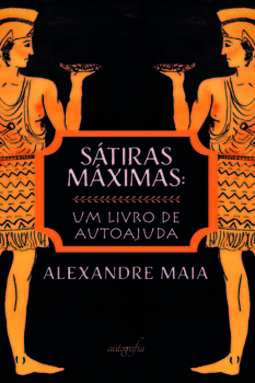 Sátiras máximas: um livro de autoajuda