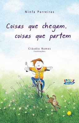 COISAS QUE CHEGAM COISAS QUE PARTEM