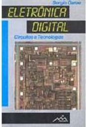 Eletrônica Digital: Circuitos e Tecnologia