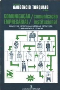Comunicação empresarial, comunicação institucional (Novas buscas em comunicação #11)