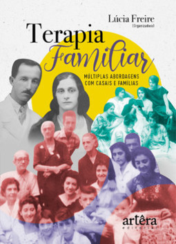 Terapia famíliar: múltiplas abordagens com casais e famílias