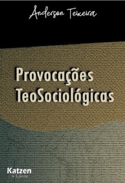 Provocações teosociológicas