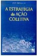 A Estratégia da Ação Coletiva