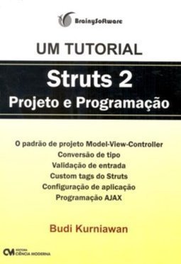 Struts 2: Projeto e Programação - Um Tutorial