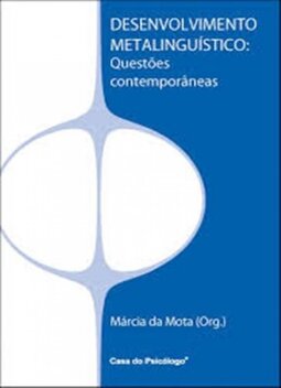Desenvolvimento metalinguístico: questões contemporâneas